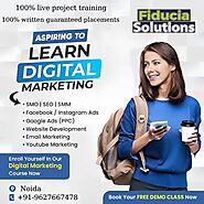 Fiducia Solutions: Empowering Success Through Digital Marketing Training in Noida