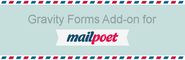 WordPress › MailPoet Gravity Forms Add-on " WordPress Plugins