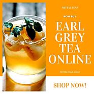 Now buy earl grey tea online