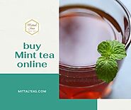 buy mint tea online - Mittal Teas