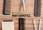 How to choose a hairstyle: tips for men