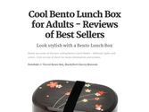 Cool Bento Lunch Box for Adults - Reviews of Best Sellers