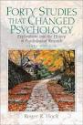 Forty Studies that Changed Psychology: Exploration