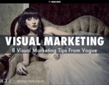 8 Visual Marketing Tips From Vogue Haiku Deck