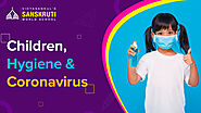 Teach Your Child to Maintain Hygiene During Coronavirus | SanskrutiVidyasankul
