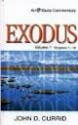 Exodus 1-18 by John D. Currid