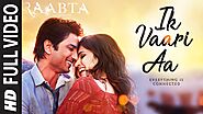 Ik Vaari Aa Full Song | Raabta | Sushant Singh Rajput & Kriti Sanon | Pritam Arijit Singh Amitabh B