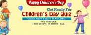 Children's Day Quiz Starts Today at DISHA PUBLICATION