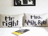 For Couple Pair of Throw Pillows Words Mr Right and Mrs Always Right Print Decorative Pillows