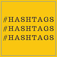 Hashtags, Hashtags, Hashtags, What, When and How? - The Marketing Barn