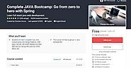 Complete JAVA Bootcamp: Go from zero to hero with Spring | Udemy