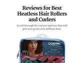 Reviews for Best Heatless Hair Rollers and Curlers