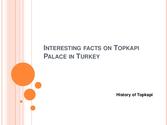 Interesting facts on Topkapi Palace