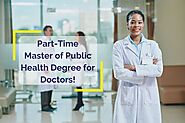 Why Should Doctors Get a Part-Time Master of Public Health Degree?