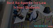 Best Backpacks For Law School Students In 2020
