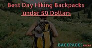Best Day Hiking Backpack Under 50 In 2020