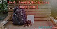 Best Camera Backpack Under 100$ (2020)