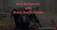 10 Best Backpack With Water Bottle Holder In 2020