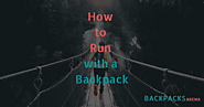 How To Run With A Backpack In 2021 (Easy Guide)