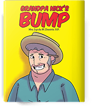 Grandpa Nick's Bump by Lynda M. Daniele | Book