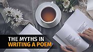 The Myths in Writing a Poem - Raymond Quattlebaum