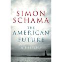 The American Future By: Simon Schama