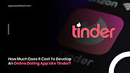 How Much Does It Cost To Develop An Online Dating App Like Tinder?