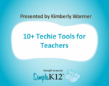 [On-demand Webinar] 10 Techie Tools for Teachers