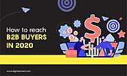 How to reach B2B Buyers in 2020 - Digitalzone Business Consulting