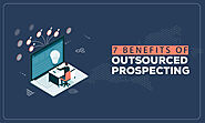 7 Benefits of Outsourced Prospecting - Digitalzone