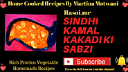 Sindhi kamal kakadi ki Sabzi Recipe Rasoi.me By Martina Motwani | Rasoi Me