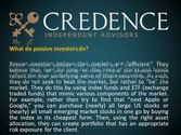 Credence Independent Advisors: Active or passive what's for you?