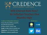 Credence Independent Advisors: Will Interest Rate Rise? As Inflation Touches Five Months High