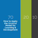 How to Apply the 70:20:10 Model for Learning and Development - eLearning Industry