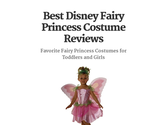 Best Disney Fairy Princess Costume Reviews