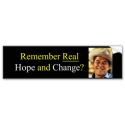 Remember Real Hope and Change Bumper Stickers from Zazzle.com
