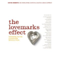 The Lovemarks Effect: Winning in the Consumer Revolution: Kevin Roberts: 9781576872673: Amazon.com: Books
