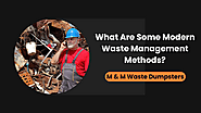 What Are Some Modern Waste Management Methods?