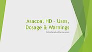 Asacol HD is a prescription medication for the treatment of Ulcerative Colitis symptoms.