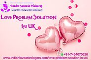 Love Problem Solution In UK