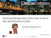 Teaching Old Dogs New Tricks: How to Move Your Word Authors to XML