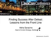 Finding Success After Defeat: Content Marketing Lessons from the Frontline | Adria Saracino