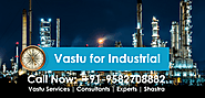 Best Vastu for industrial and Call Now