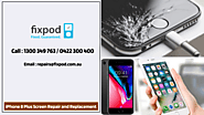 iPhone 8 Plus Screen Repair and Replacement – Some  Things to Know