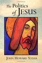 The Politics of Jesus av John Howard Yoder