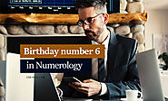 Birthday Number 6 in Numerology - Your Strengths & Weaknesses