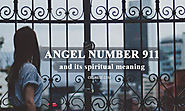 Angel Number 911 and Its Spiritual Meaning - What does 911 Mean?