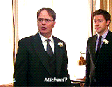 THE OFFICE- Dwight and Micheal