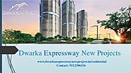 Dwarka Expressway New Project (@dwarkaexpresswayproject) | Ello