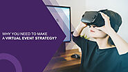 Why do You Need to Make a Virtual Event Strategy? - Zongo